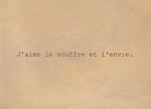 , desire, envie, french, hurt, let love in, love, lyrics, pain, quote ...