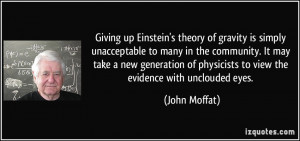 Giving up Einstein's theory of gravity is simply unacceptable to many ...