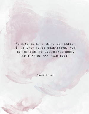 , Life Quotes, Quotes Fearless, Mary Curie Quotes Life, Madame Curie ...