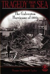 ... from the Sea: The Galveston Hurricane of 1900 (Cover-to-... Cover Art