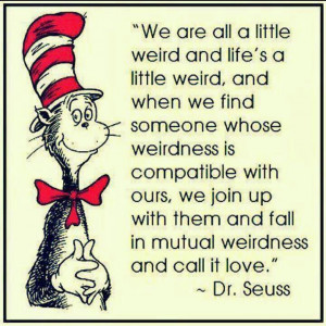 great Dr. Seuss quote.