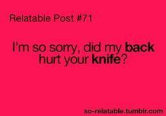 Backstabbing. #quote . #life101 More