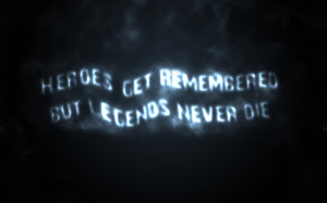 Legends Never Die by NobleVillain