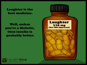 Laughter is the best medicine...unless you're a #diabetic, that is.