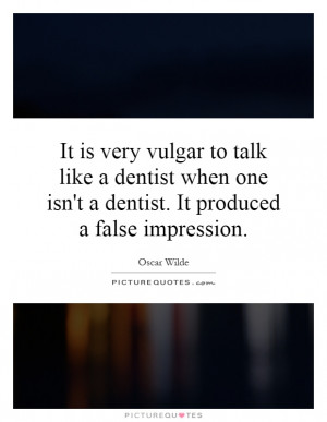 Dentist Quotes | Dentist Sayings | Dentist Picture Quotes