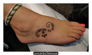 anchor and quote on foot | anchor tattoos | egodesigns