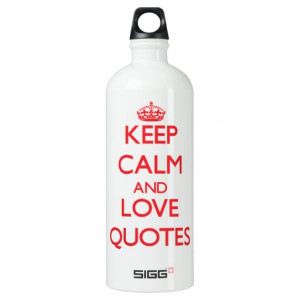 Keep calm and love Quotes SIGG Traveler 1.0L Water Bottle