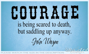 JOHN WAYNE COURAGE QUOTES VINYL WALL DECAL LETTERING STICKER ART ...