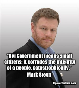 Mark Steyn: Big Government