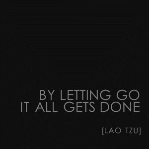 Lao tzu quotes letting go