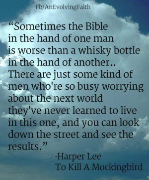 Sometimes the bible.. -Harper Lee 