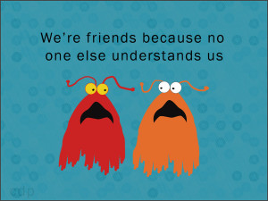 Our Friendship Like Cup Tea...