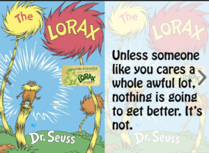 Dr Seuss Lorax Quotes