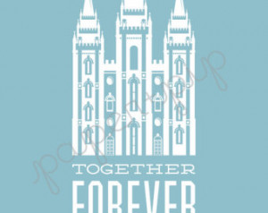 LDS Temple Print - Together Forever - Printable PDF File ...