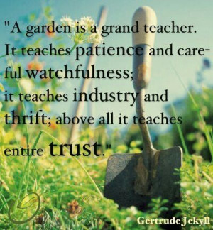 Quote by Gertrude Jekyll