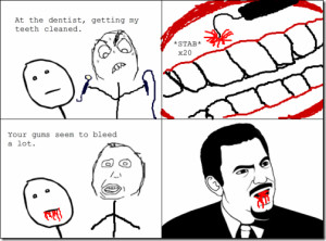 Why I hate the Dentist…