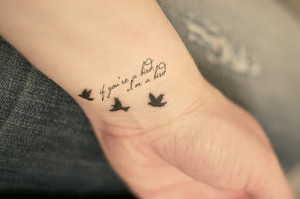 Female Wrist Tattoo – Inner Wrist Tattoo Design with Birds and quote