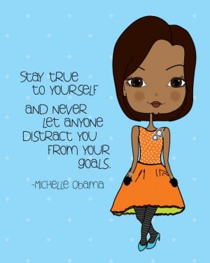 Michelle Obama Quote - Inspirational Art Print