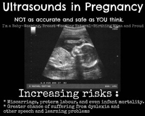 ultrasound”) impose a significant health risk to the unborn baby