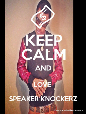 KEEP CALM AND LOVE SPEAKER KNOCKERZ Poster