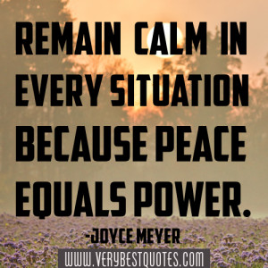 Calm and peace Quotes, Joyce Meyer quotes