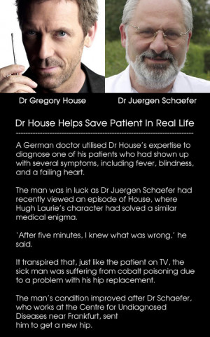 Dr. House helps save patients in real life