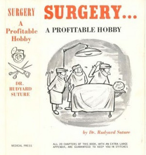 Suture Rudyard Surgerya Profitable Hobby