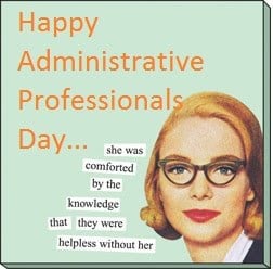 Honoring Office Professionals on Administrative Professionals Day!
