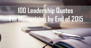 Paul Sohn February 18, 2015 14 comments leaders , leadership , quotes