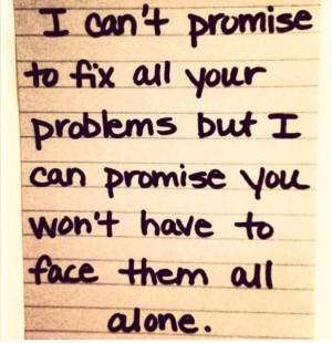 can't fix all your problems, but I wish I could take away your pain ...