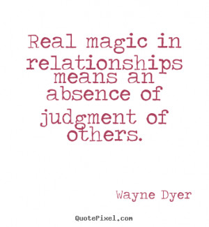 judgment of others wayne dyer more inspirational quotes success quotes ...