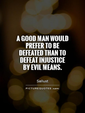 Evil Quotes Defeat Quotes Sallust Quotes