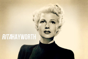 Flashback Post | Rita Hayworth... Blonde Bombshell?