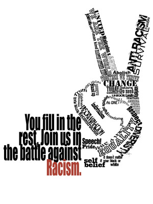Anti Racism Poster '09 by Slippie-Station