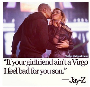 Jay Z Quotes On Love Jay-z & beyonce, virgo love