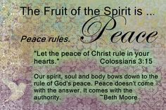 The Fruit of the Spirit... Peace and a Beth Moore quote fruit, heart ...