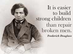 Frederick Douglass More