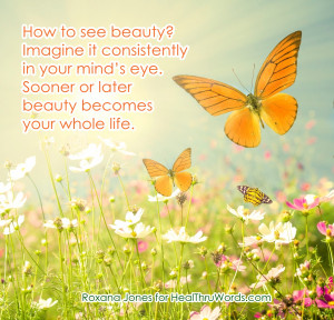 Inspirational Image: Beauty: a Synonym for Life