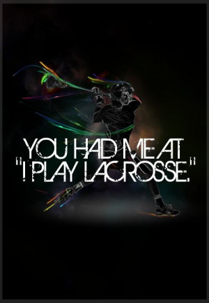 Girls Lacrosse Sayings Quotes