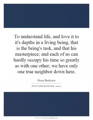 ... one other; we have only one true neighbor down here Picture Quote #1