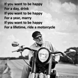 Happy is Riding a Motorcycle