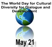 The World Day for Cultural Diversity for Dialogue and Development