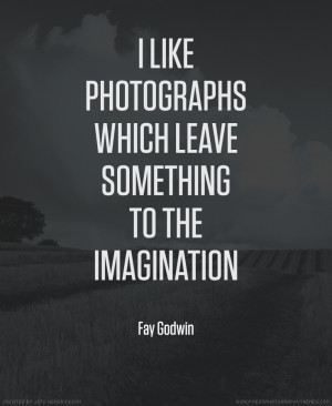 Fay Godwin photographer quote