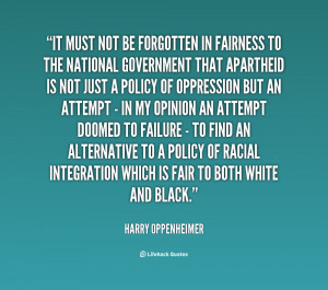 quote-Harry-Oppenheimer-it-must-not-be-forgotten-in-fairness-28840.png