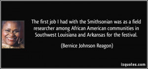 ... Southwest Louisiana and Arkansas for the festival. - Bernice Johnson