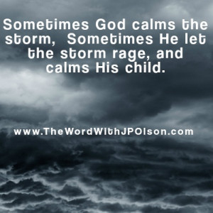 Sometime God Calms The Storm