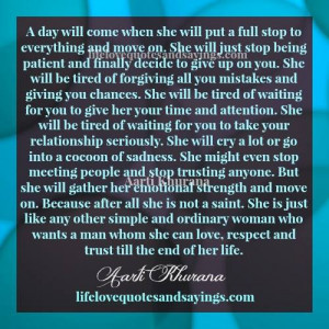 ... she will put a full stop to everything and move on she will just stop