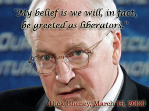 In My Time Lies And Quotes From Cheney And Neocon Pundits