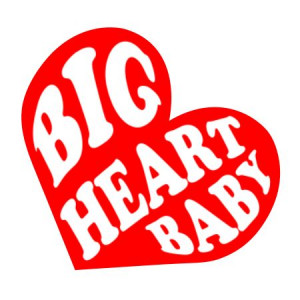 have a big heart