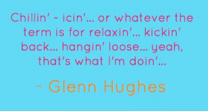 Glenn Hughes @glenn_hughes ~ May 13th, 2012